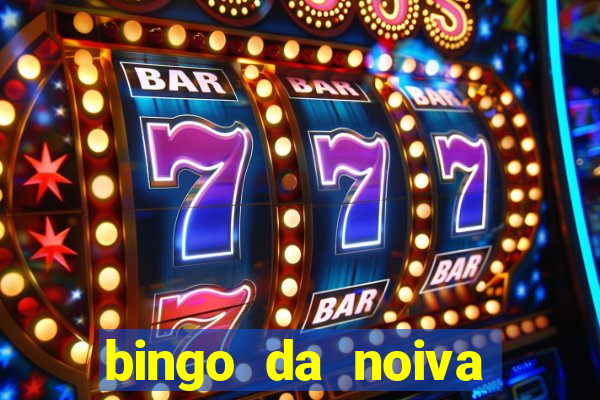 bingo da noiva para imprimir